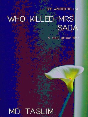 cover image of Who Killed Mrs Sada?